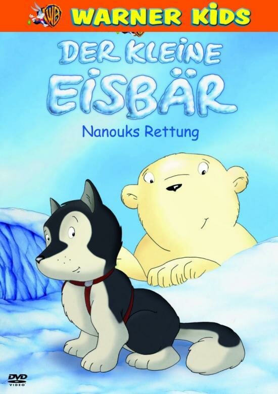 Der kleine Eisbär - Nanouks Rettung (2003)